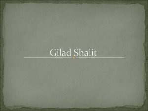 Gilad Shalit The Beginning On Sunday 06252006 at