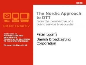 The Nordic Approach to DTT From the perspective