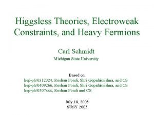 Higgsless Theories Electroweak Constraints and Heavy Fermions Carl