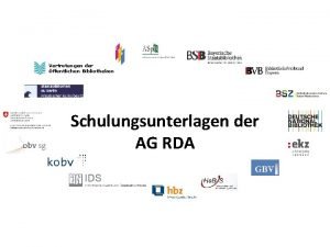 Vertretungen der ffentlichen Bibliotheken Schulungsunterlagen der AG RDA