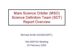 Mars Science Orbiter MSO Science Definition Team SDT