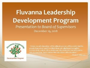Fluvanna Leadership Development Program Presentation to Board of