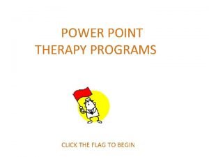 Power point therapy