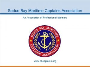 Sodus Bay Maritime Captains Association An Association of