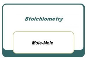Define mole ratio