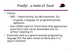 Java is invented by_______in 1991