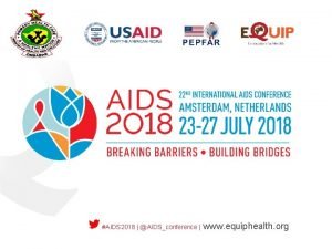 AIDS 2018 AIDSconference www equiphealth org Patient Costs