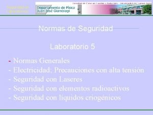 Cinco normas de seguridad en el laboratorio Cinco normas de seguridad en el laboratorio