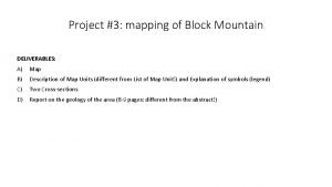 Project 3 mapping of Block Mountain DELIVERABLES A