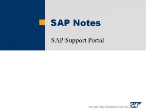 SAP Notes SAP Support Portal SAP Notes Overview