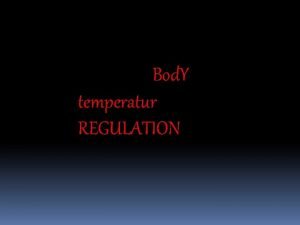 What is normal body temperatur