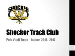 Shocker Track Club Pole Vault Team Indoor 2016