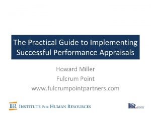 The Practical Guide to Implementing Successful Performance Appraisals