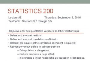 STATISTICS 200 Lecture 6 Thursday September 8 2016