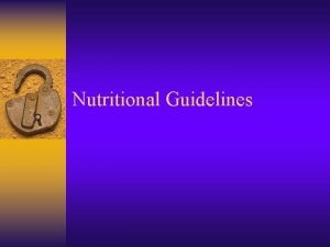 Nutritional Guidelines Dietary Reference Intakes Standards for nutrient