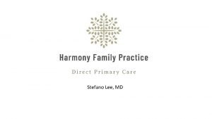 Stefano Lee MD Have you noticed More difficulty