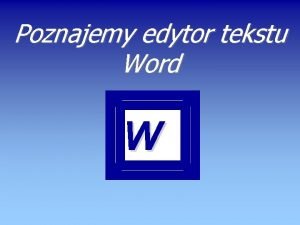 Rodzaje edytorów tekstu