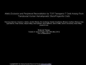 Allelic Exclusion and Peripheral Reconstitution by TCR Transgenic