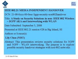 IEEE 802 21 MEDIA INDEPENDENT HANDOVER DCN 21