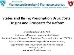 States and Rising Prescription Drug Costs Origins and
