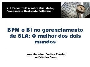 VIII Encontro CIn sobre Qualidade Processos e Gesto