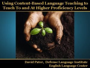 Using ContentBased Language Teaching to Teach To and