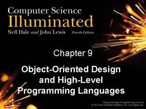 Chapter 9 ObjectOriented Design and HighLevel Programming Languages