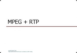 MPEG RTP NUS SOC CS 5248 2009 Roger