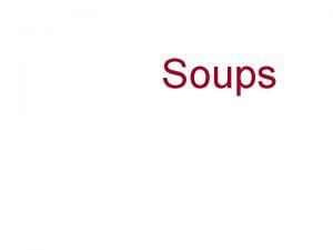 Serve soup