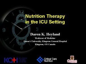 Nutrition Therapy in the ICU Setting Daren K