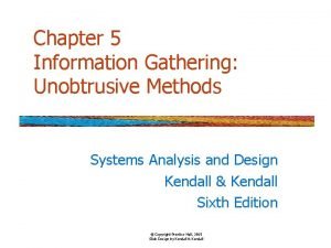 Chapter 5 Information Gathering Unobtrusive Methods Systems Analysis
