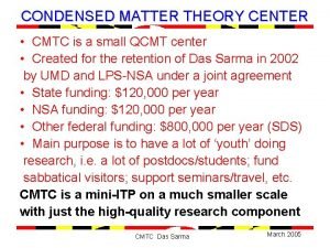 Condensed matter theory center