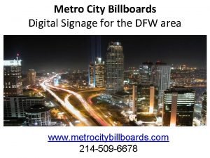 Metro City Billboards Digital Signage for the DFW