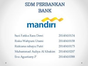 SDM PERBANKAN BANK Suci Fatika Rara Dewi 20140410134