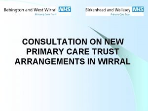Wirral primary care trust