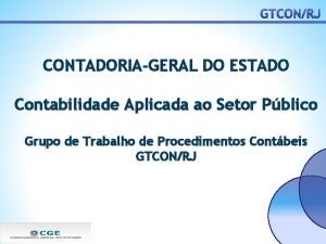 CONTADORIAGERAL DO ESTADO Contabilidade Aplicada ao Setor Pblico