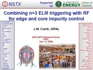 NSTX Supported by Combining n3 ELM triggering with