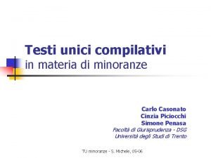 Testi unici compilativi in materia di minoranze Carlo