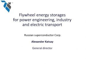 Flywheel energy storages for power engineering industry and