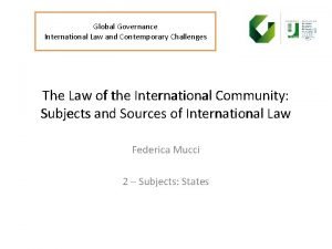 Global Governance International Law and Contemporary Challenges The