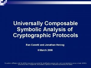 Universally Composable Symbolic Analysis of Cryptographic Protocols Ran