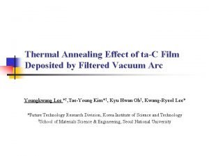 Thermal Annealing Effect of taC Film Deposited by