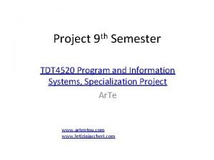 th Project 9 Semester TDT 4520 Program and