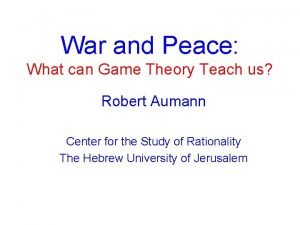 What game theory teaches us about war