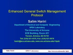 Enhanced General Switch Management Protocol Salim Hariri Department