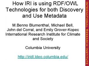 How IRI is using RDFOWL Technologies for both