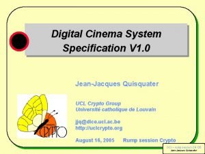 Digital Cinema System Specification V 1 0 JeanJacques
