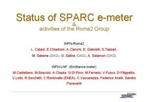 Status of SPARC emeter activities of the Roma