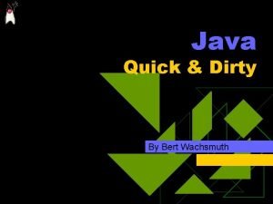 Java Quick Dirty By Bert Wachsmuth Overview u