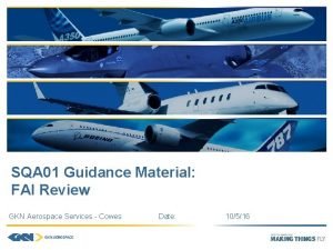 SQA 01 Guidance Material FAI Review GKN Aerospace